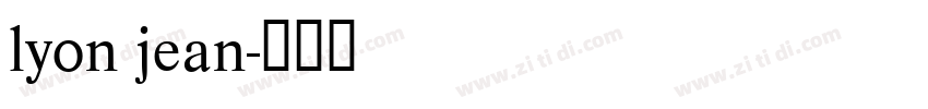 lyon jean字体转换